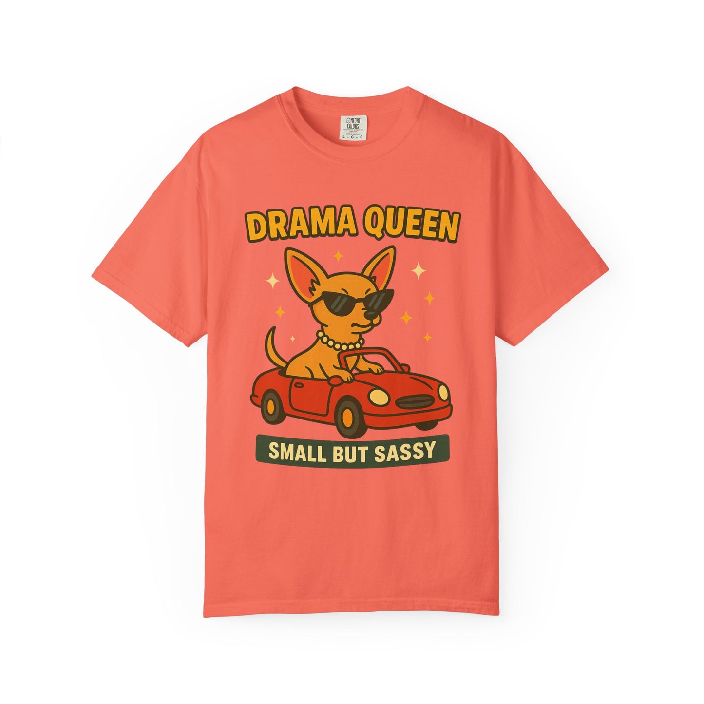 Drama Queen Unisex T-Shirt - Fun & Sassy Dog Design