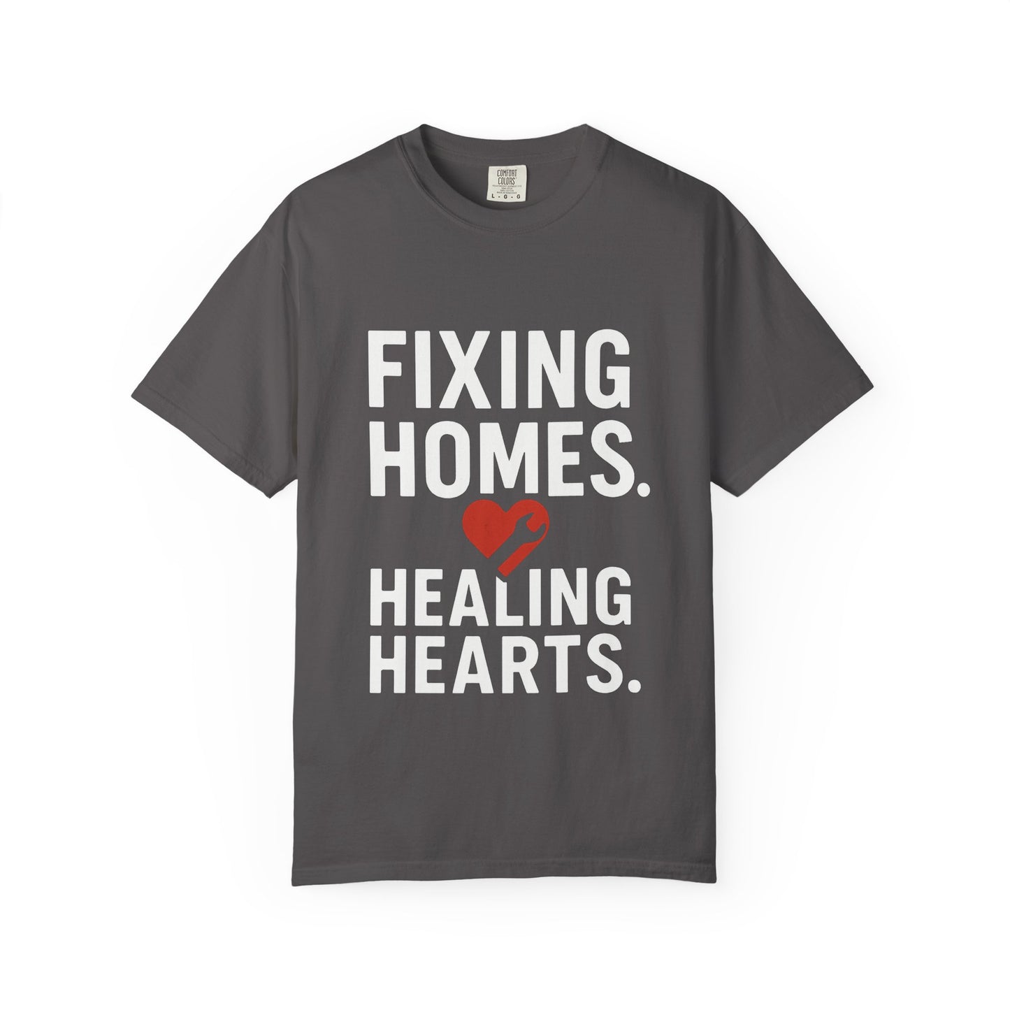 Heartfelt Repair Unisex T-Shirt - Fixing Homes, Healing Hearts - Gift for Homeowners, DIY Lovers, Father's Day, Housewarming