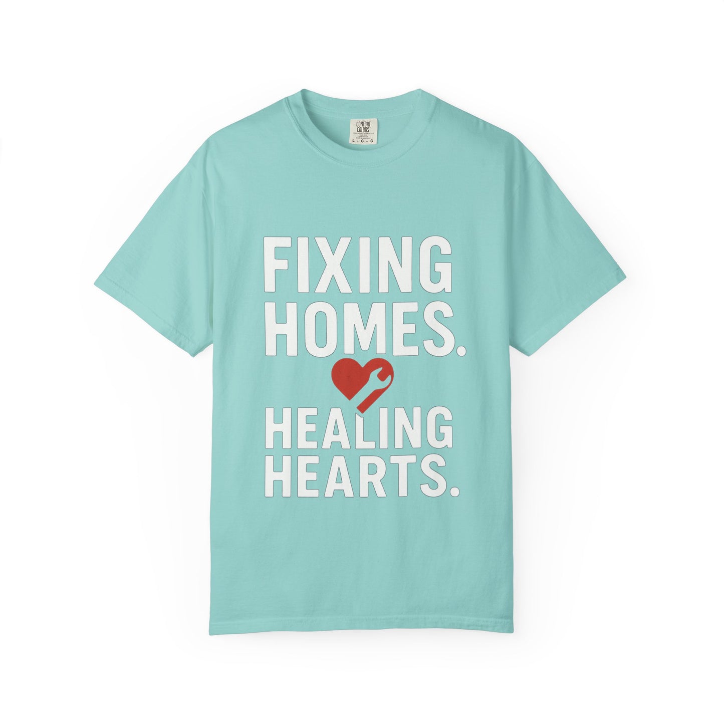 Heartfelt Repair Unisex T-Shirt - Fixing Homes, Healing Hearts - Gift for Homeowners, DIY Lovers, Father's Day, Housewarming