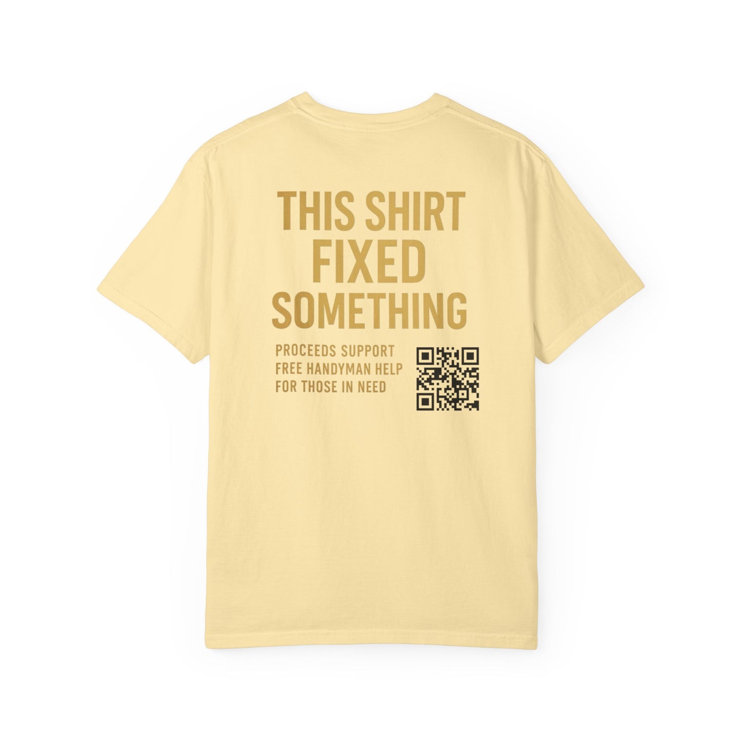 Supportive Handyman T-Shirt - Acts of Kindness Wear, Gift for DIY Lovers, Philanthropic Apparel, Community Helper Tee, Charity Shirt