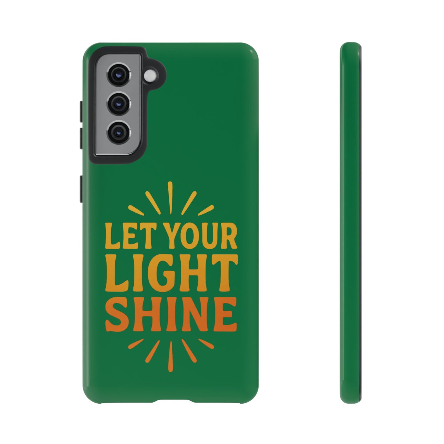 Inspirational Phone Case - 'Let Your Light Shine'