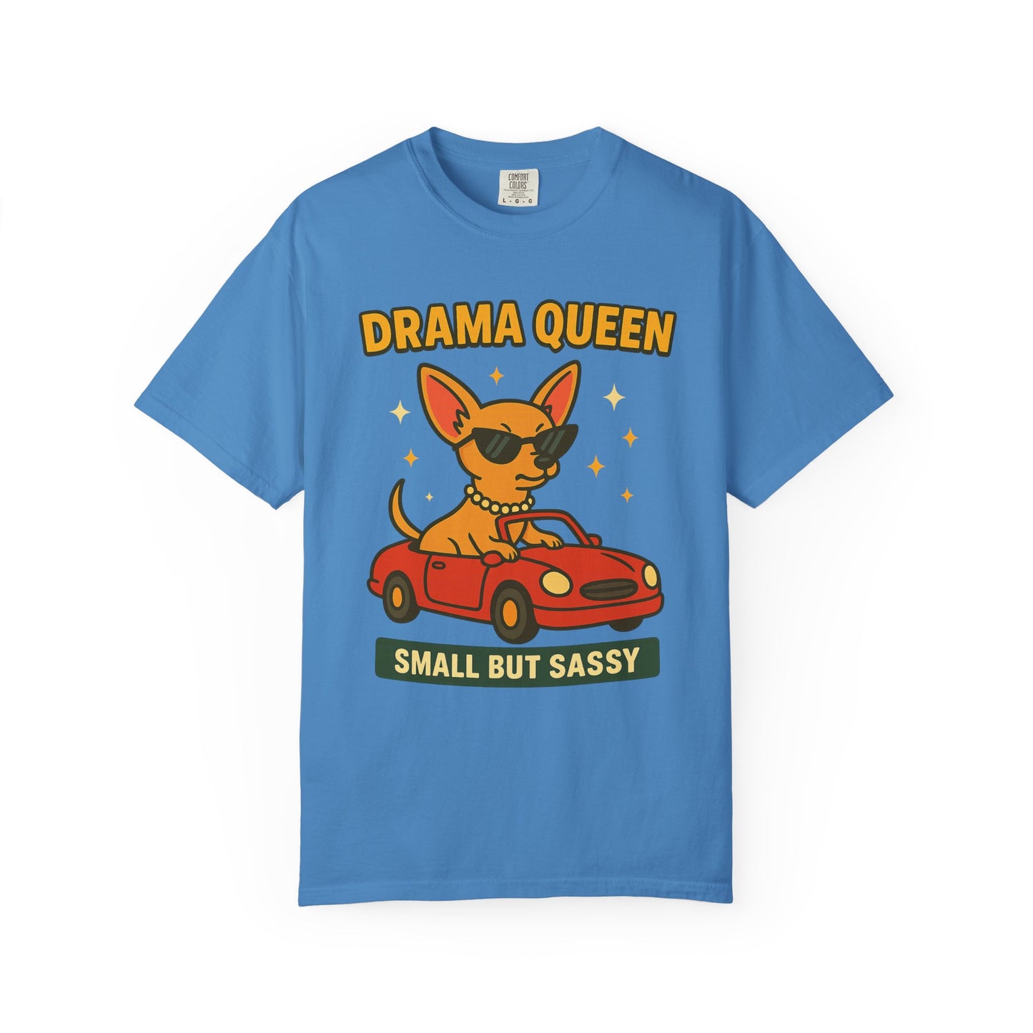 Drama Queen Unisex T-Shirt - Fun & Sassy Dog Design