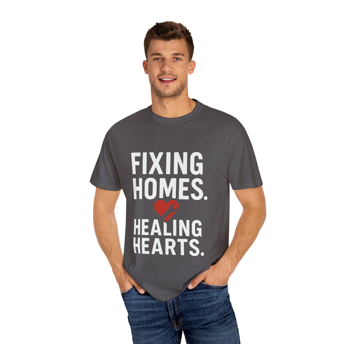 Heartfelt Repair Unisex T-Shirt - Fixing Homes, Healing Hearts - Gift for Homeowners, DIY Lovers, Father's Day, Housewarming