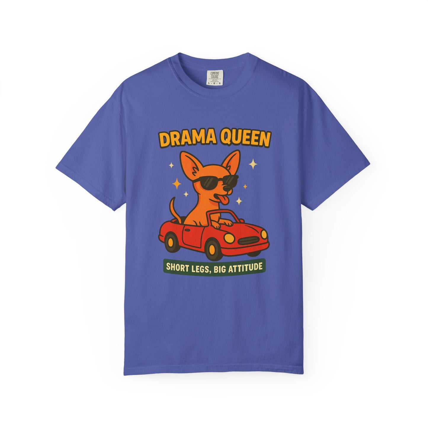Drama Queen T-Shirt - Unisex Garment-Dyed Tee for Dog Lovers