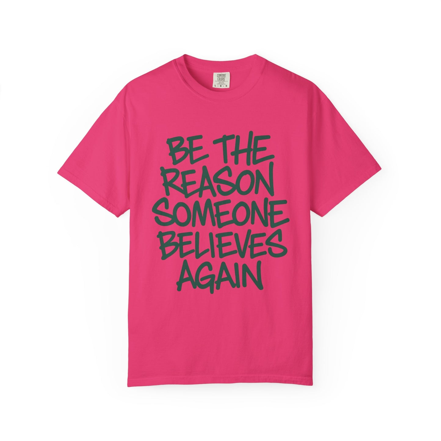 Unisex Inspirational Message T-Shirt - Be the Reason Someone Believes Again, Motivational Tee, Gift for Her, Gift for Him, Casual Street Faith: Be the Reason[...]