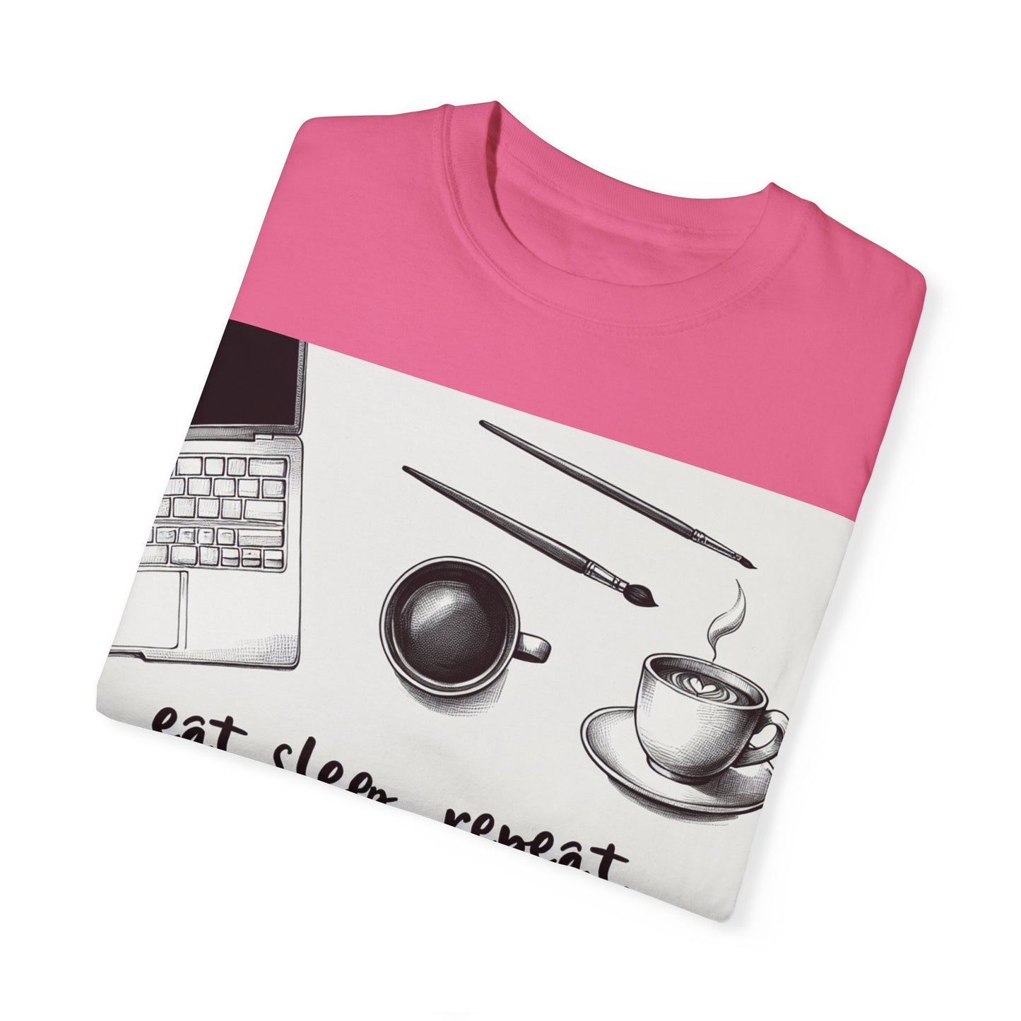 Unisex Garment-Dyed T-Shirt - Eat Sleep Repeat Coffee & Creativity Design
