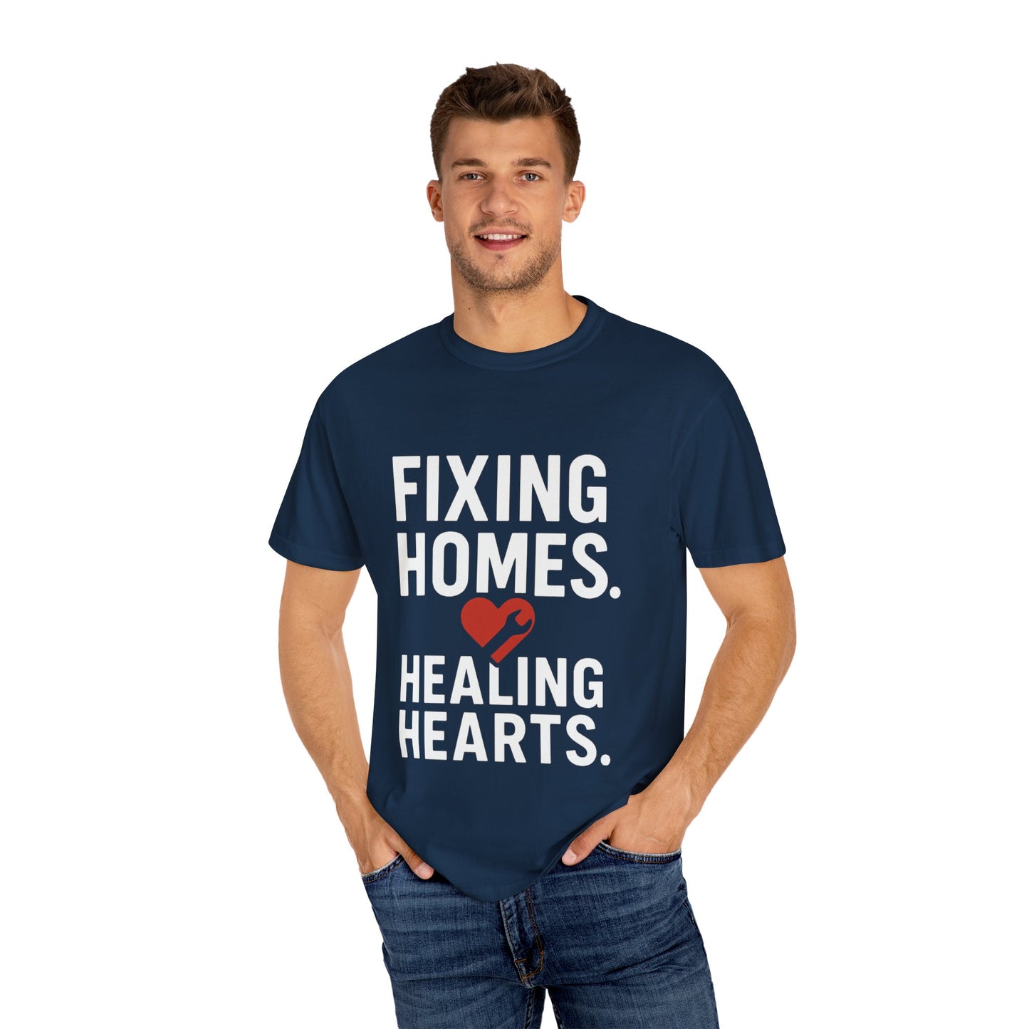 Heartfelt Repair Unisex T-Shirt - Fixing Homes, Healing Hearts - Gift for Homeowners, DIY Lovers, Father's Day, Housewarming