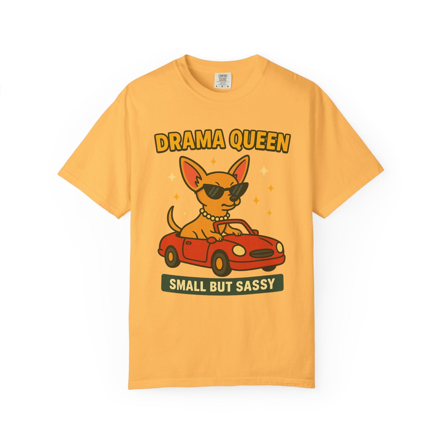 Drama Queen Unisex T-Shirt - Fun & Sassy Dog Design