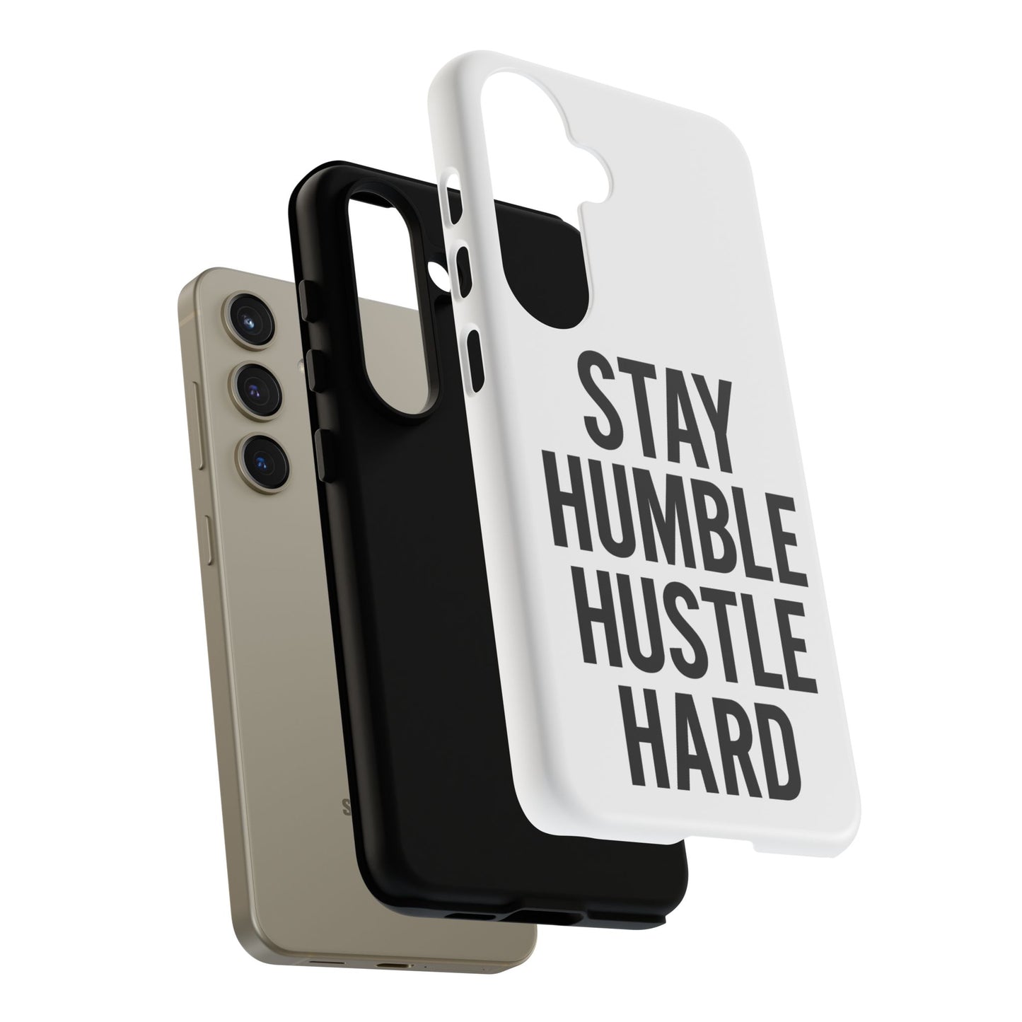 Stay Humble Hustle Hard Phone Case - Tough & Stylish