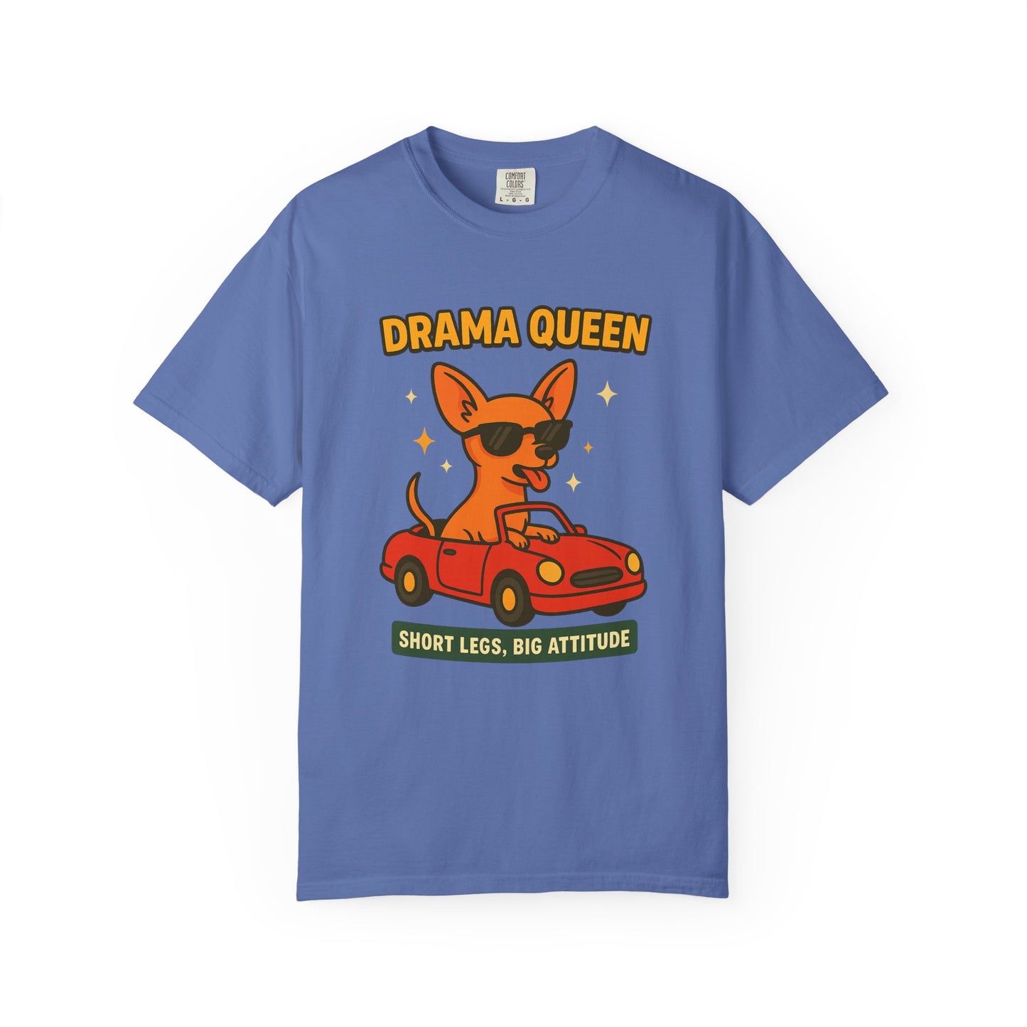 Drama Queen T-Shirt - Unisex Garment-Dyed Tee for Dog Lovers