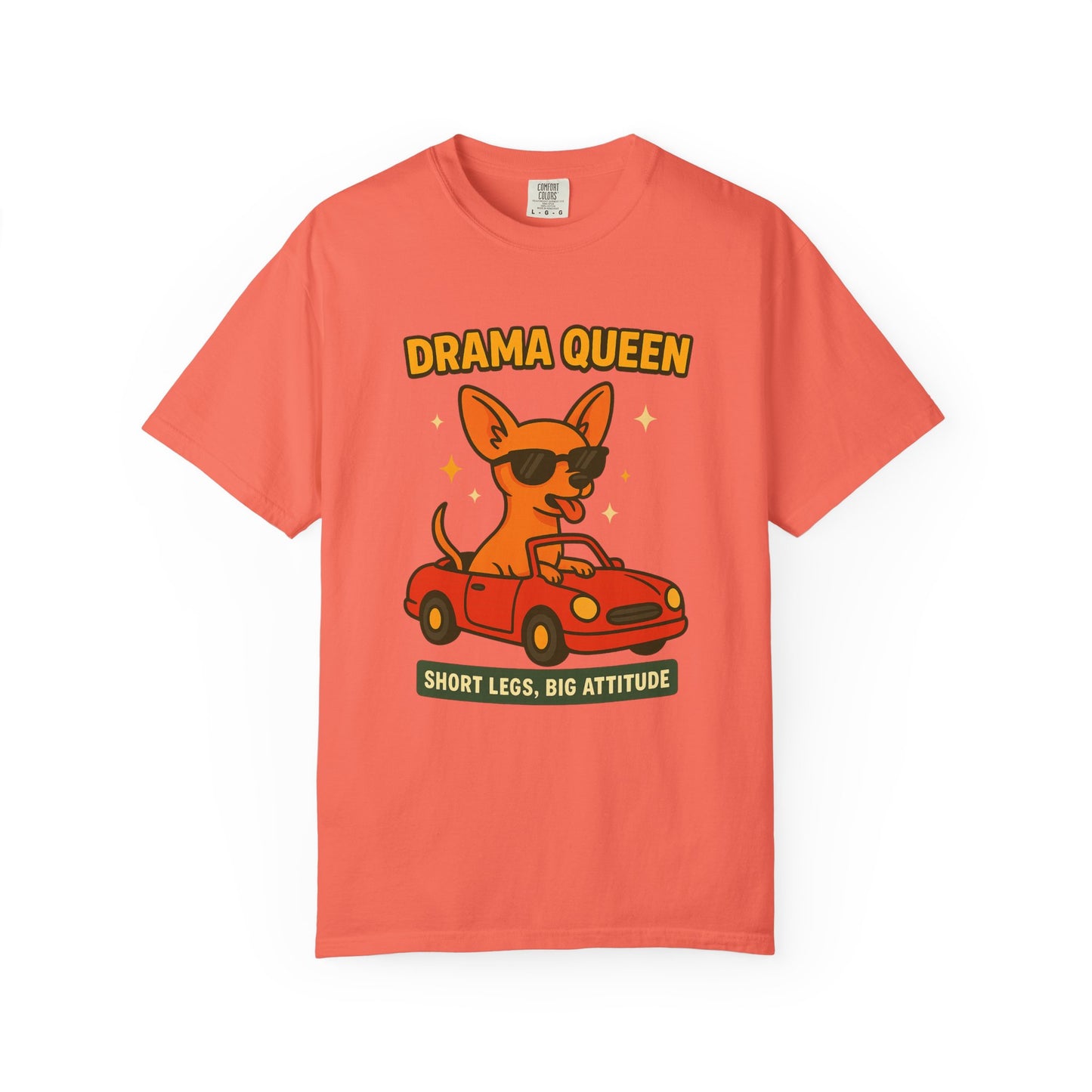 Drama Queen T-Shirt - Unisex Garment-Dyed Tee for Dog Lovers