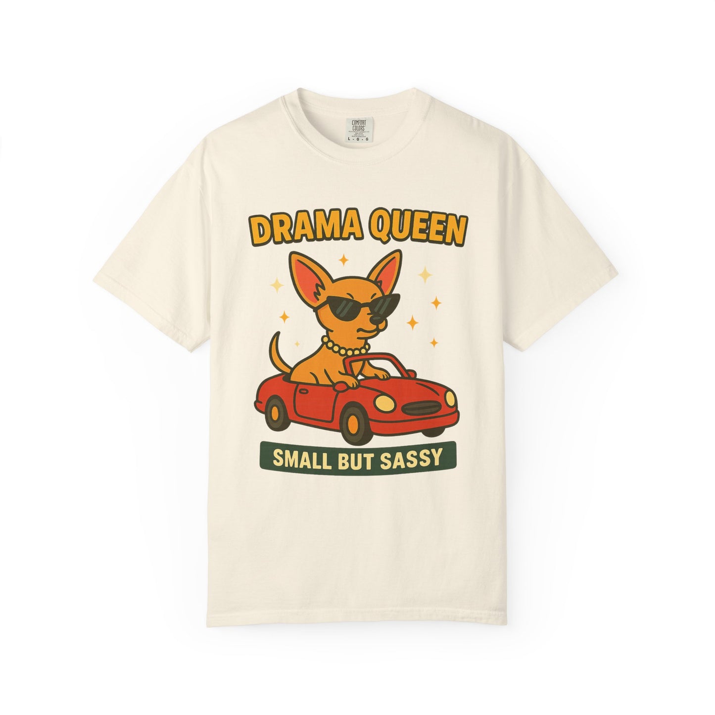 Drama Queen Unisex T-Shirt - Fun & Sassy Dog Design