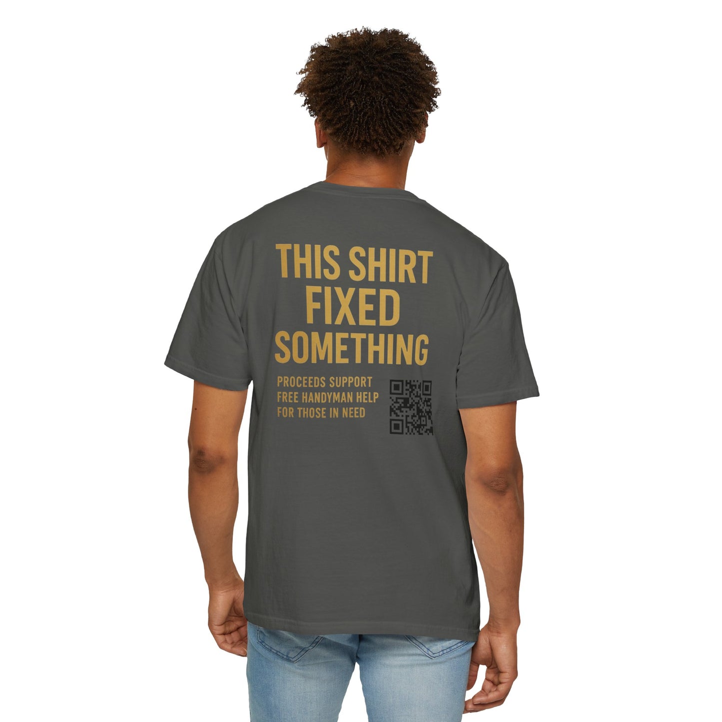 Supportive Handyman T-Shirt - Acts of Kindness Wear, Gift for DIY Lovers, Philanthropic Apparel, Community Helper Tee, Charity Shirt