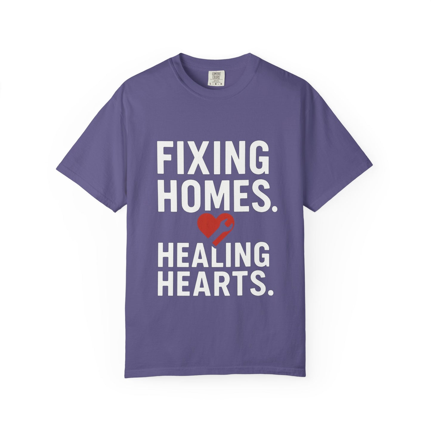 Heartfelt Repair Unisex T-Shirt - Fixing Homes, Healing Hearts - Gift for Homeowners, DIY Lovers, Father's Day, Housewarming