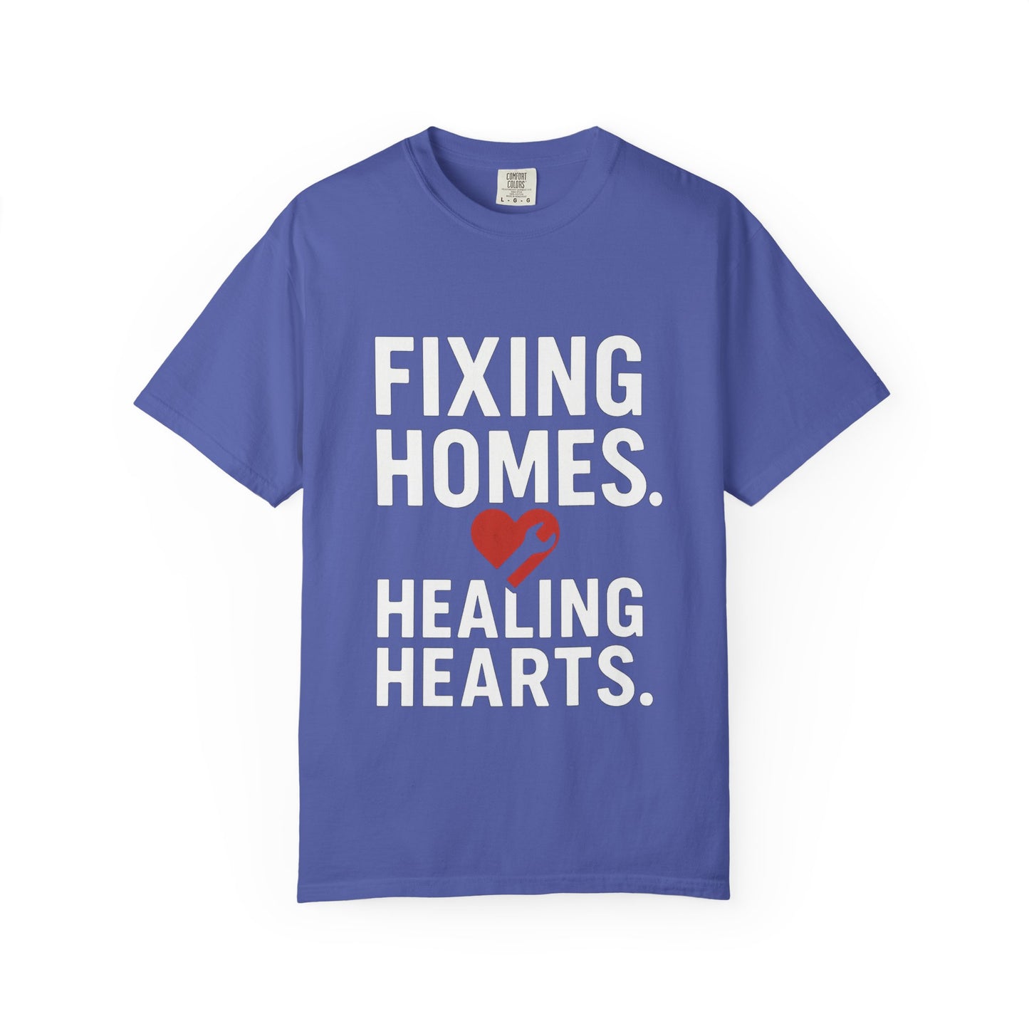 Heartfelt Repair Unisex T-Shirt - Fixing Homes, Healing Hearts - Gift for Homeowners, DIY Lovers, Father's Day, Housewarming