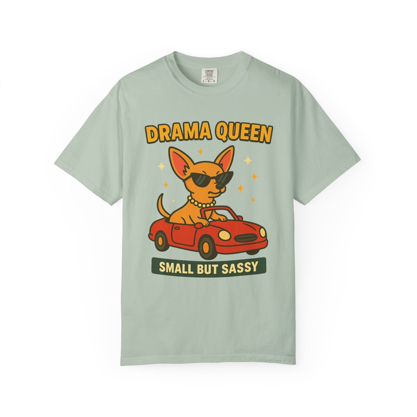 Drama Queen Unisex T-Shirt - Fun & Sassy Dog Design